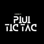 Piu Tic Tac (Funk) [Explicit]