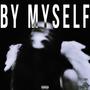 By Myself (Explicit)