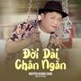 Đời Dài Chân Ngắn