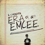 Era of an Emcee