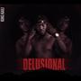 Delusional (Explicit)