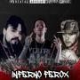 Inferno Ferox (feat. Bloody Ruckus & Steven-james) [Explicit]