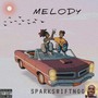 Melody (Explicit)