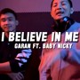 I Believe In Me (Explicit)