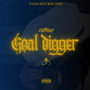 Goal Digger (Explicit)