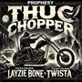 Thug Chopper (feat. Layzie Bone & Twista) [Explicit]