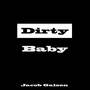 Dirty Baby