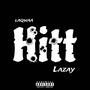 Hitt (feat. Lazay) [Explicit]