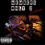 Members Only 2 (Explicit)