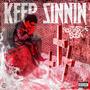 KEEP SINNIN' (Explicit)