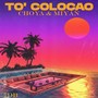 To' Colocao (feat. Miyán) [Explicit]