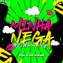 Minha Nega (Explicit)