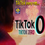 Tik Tok Zero - Single