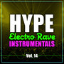 Hype Electro-Rave Instrumentals, Vol. 14