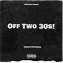 Off Two 30s! (Explicit)