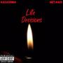 Life Decisions (feat. Meta4us) [Explicit]