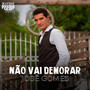 Não Vai Demorar