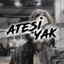 Atesi Yak (Explicit)