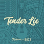 Tender Lie