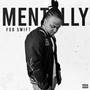 Mentally (Explicit)