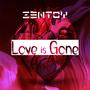 Love Is Gone