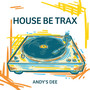 House Be Trax