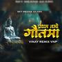 Pratham Namo Gautama (feat. Vishnu Shinde) [Remix]