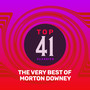 Top 41 Classics - The Very Best of Morton Downey