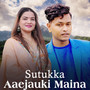 Sutukka Aaejauki Maina