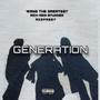 Generation (feat. Ace Fabby & Rich Rein Stunner)