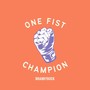 one fist champion