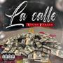 La Calle (Explicit)