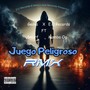 Juego Peligroso RMX (Explicit)