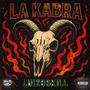 LA KABRA (Explicit)