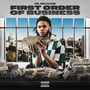 First Order of Business (Explicit)