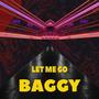 Let Me Go