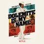 Dolemite Is My Name (Music from the Netflix Film)