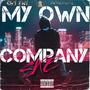 My Own Company (Explicit)