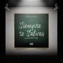 Siempre te salvas (feat. Sismocke) [Explicit]