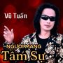 Người Mang Tâm Sự