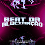 Beat da Alucinação