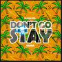 Don't Go, Stay (feat. Vania)