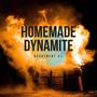 Homemade Dynamite (Explicit)