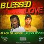 Blessed Love (feat. Kleva Roots)