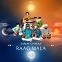 Raagmala-Samay Chakra (feat. Soumendra Goswami, Shikhar Agarwal & Basant Singh)