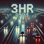 3HR DRIVE (Explicit)