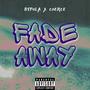 Fade Away (feat. Coerce) [Explicit]