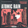 Atomic Rain