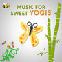 Music for Sweet Yogis: Relaxing Instrumental Background Music and Yoga Class Exercises for Little Ones, Soothing Nature & Animal Sounds (Birds, Rainforest, Calm Sea Waves)