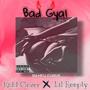 Bad Gyal (feat. Lil Reepty) [Explicit]